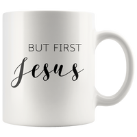 But First Jesus Mug