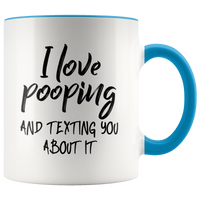 I Love Pooping Mug