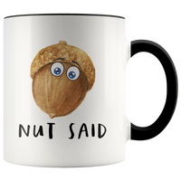 A Nut Said Mug