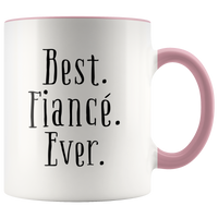 Best Fiance Ever Mug