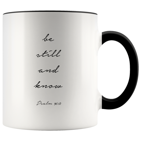 Be Still And Know Mug