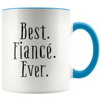 Best Fiance Ever Mug