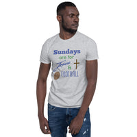 Sunday are for Jesus & Football Short-Sleeve Unisex T-Shirt - Football Tee - Sunday Shirt - Christian Shirt
