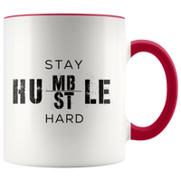 Stay Humble Hustle Hard Mug