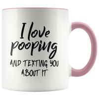 I Love Pooping Mug