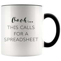 Oooh...This Calls For A Spreadsheet Mug