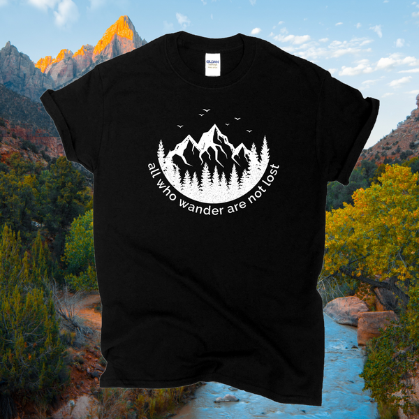 All Who Wander Are Not Lost Outdoors Tshirt / Free Shipping / Nature Hiking