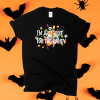 Halloween Tshirt / Candy Shirt / Funny Halloween Tee / I'm Just Here For The Candy T-shirt / Free Shipping
