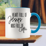 Heart Full of Jesus Mug