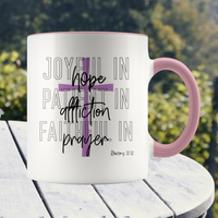 Joyful Patient Faithful Mug
