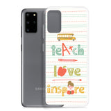 Samsung Galaxy Phone Case Teach Love Inspire / Teacher Educator Cell Phone Cover / Education School Days Supplies / Free Shipping