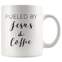 Fueled By Jesus and Coffee Mug