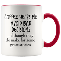 Bad Decisions Mug