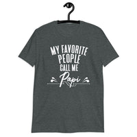 My Favorite People Call Me Papi Short-Sleeve T-Shirt